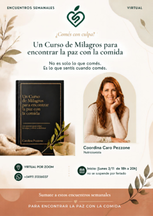 Un Curso de Milagros para encontrar la paz con la comida – Primer ciclo de 5 encuentros (virtual)